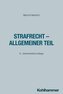 Strafrecht - Allgemeiner Teil
