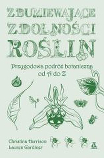 Zdumiewające zdolności roślin