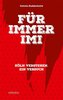 Für immer Imi