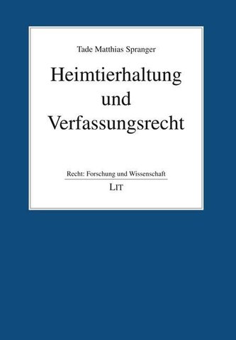 Heimtierhaltung und Verfassungsrecht