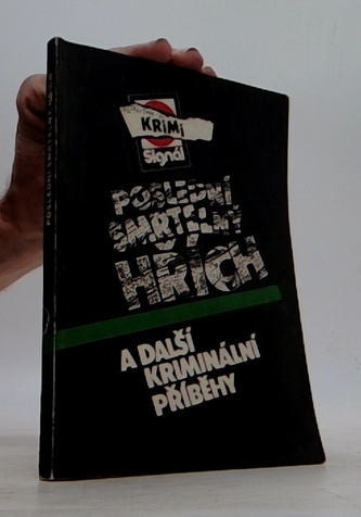 Poslední smrtelný hřích a další kriminální příběhy