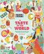 A Taste of the World (New Edition)