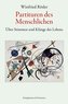 Partituren des Menschlichen