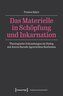 Das Materielle in Schöpfung und Inkarnation