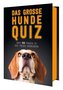Das große Hunde Quiz