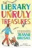 The Library of Unruly Treasures