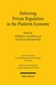 Enforcing Private Regulation in the Platform Economy