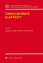 Topics in Finite Elasticity