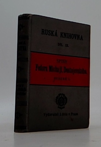 Ruská Knihovna dil IX. Spisy F.M. Dostojevskeho.