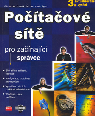 Počítačové sítě pro začínající správce, 3. aktualizované vydání