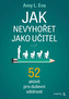 Jak nevyhořet jako učitel