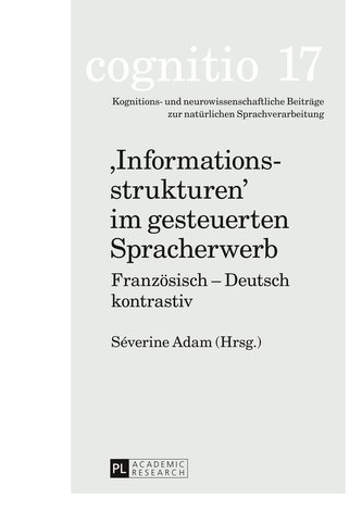 'Informationsstrukturen' im gesteuerten Spracherwerb