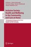 Inclusive Society: Health and Wellbeing in the Community, and Care at Home