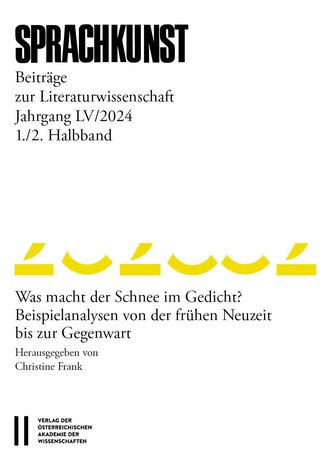 Sprachkunst - Beiträge zur Literaturwissenschaft, Jahrgang LV/2024, 1. und 2. Halbband