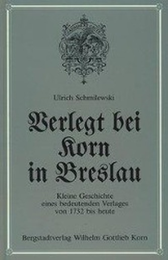 Verlegt bei Korn in Breslau