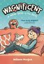 Wagnificent: A New Dog in the Den