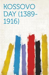 Kossovo Day (1389-1916)