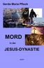 Mord in der Jesus-Dynastie