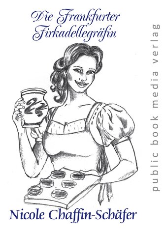 Die Frankfurter Frikadellegräfin