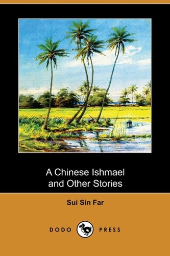 A Chinese Ishmael and Other Stories (Dodo Press)