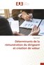 Déterminants de la rémunération du dirigeant et création de valeur