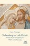 Vollendung im Leib Christi