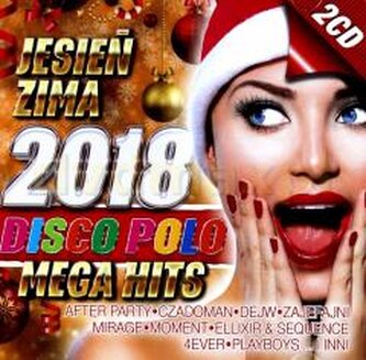 Jesień Zima 2018 Disco Polo MEGA Hits (2xCD)