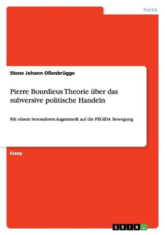 Pierre Bourdieus Theorie über das subversive politische Handeln