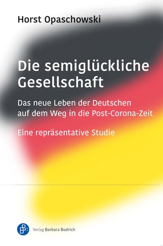 Die semiglückliche Gesellschaft