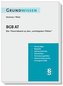 Grundwissen BGB AT  -  der Therorieband zu den wichtigsten Fällen