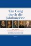 Ein Gang durch die Jahrhunderte