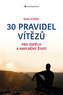 30 pravidel vítězů pro úspěch a naplněný život
