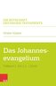 Das Johannesevangelium