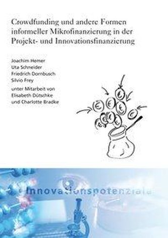Crowdfunding und andere Formen informeller Mikrofinanzierung in der Projekt- und Innovationsfinanzierung