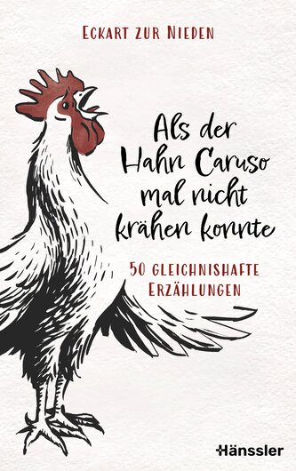 Als der Hahn Caruso mal nicht krähen konnte