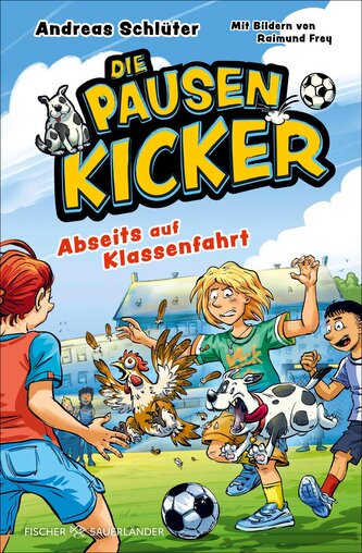Die Pausenkicker - Abseits auf Klassenfahrt