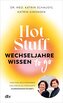 Hot Stuff - Wechseljahre-Wissen to go