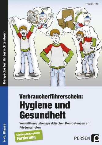 Verbraucherführerschein: Hygiene und Gesundheit