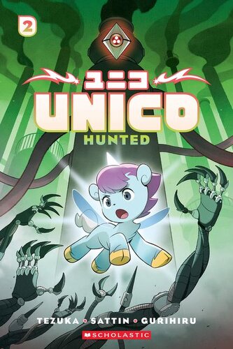 Unico: Hunted (Volume 2): An Original Manga