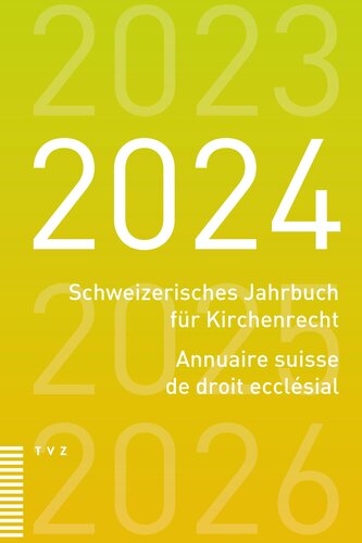 Schweizerisches Jahrbuch für Kirchenrecht / Annuaire suisse de droit ecclésial 2024