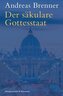 Der säkulare Gottesstaat