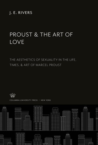 Proust & the Art of Love