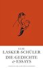 Lasker-Schüler, E: Gedichte & Essays