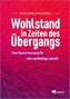 Wohlstand in Zeiten des Übergangs