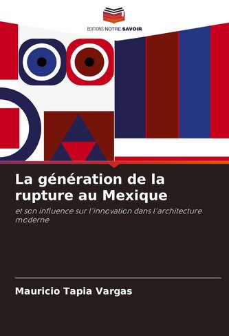 La génération de la rupture au Mexique