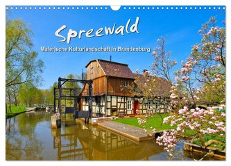 Spreewald - Malerische Kulturlandschaft in Brandenburg (Wandkalender 2026 DIN A3 quer), CALVENDO Monatskalender