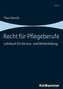 Recht für Pflegeberufe