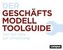 Der Geschäftsmodell-Toolguide