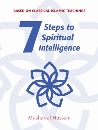 7 Steps to Spiritual Intelligence