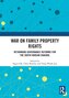 War on Family Property Rights